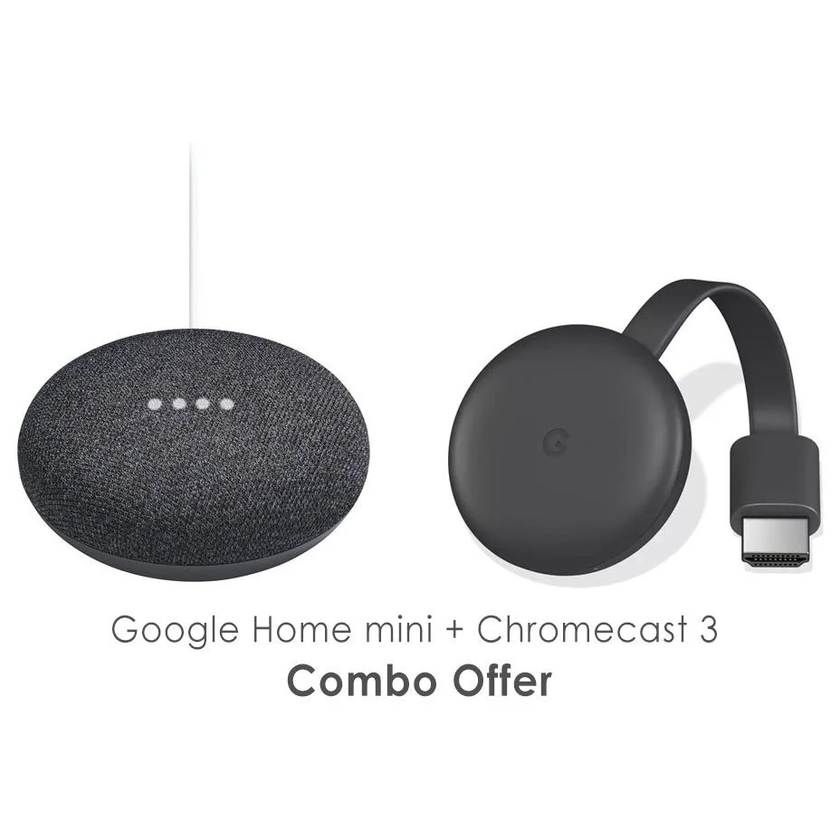 Google Home mini and Chromecast 3 Combo Offer (Make TV Smart and Control with Voice Commands)